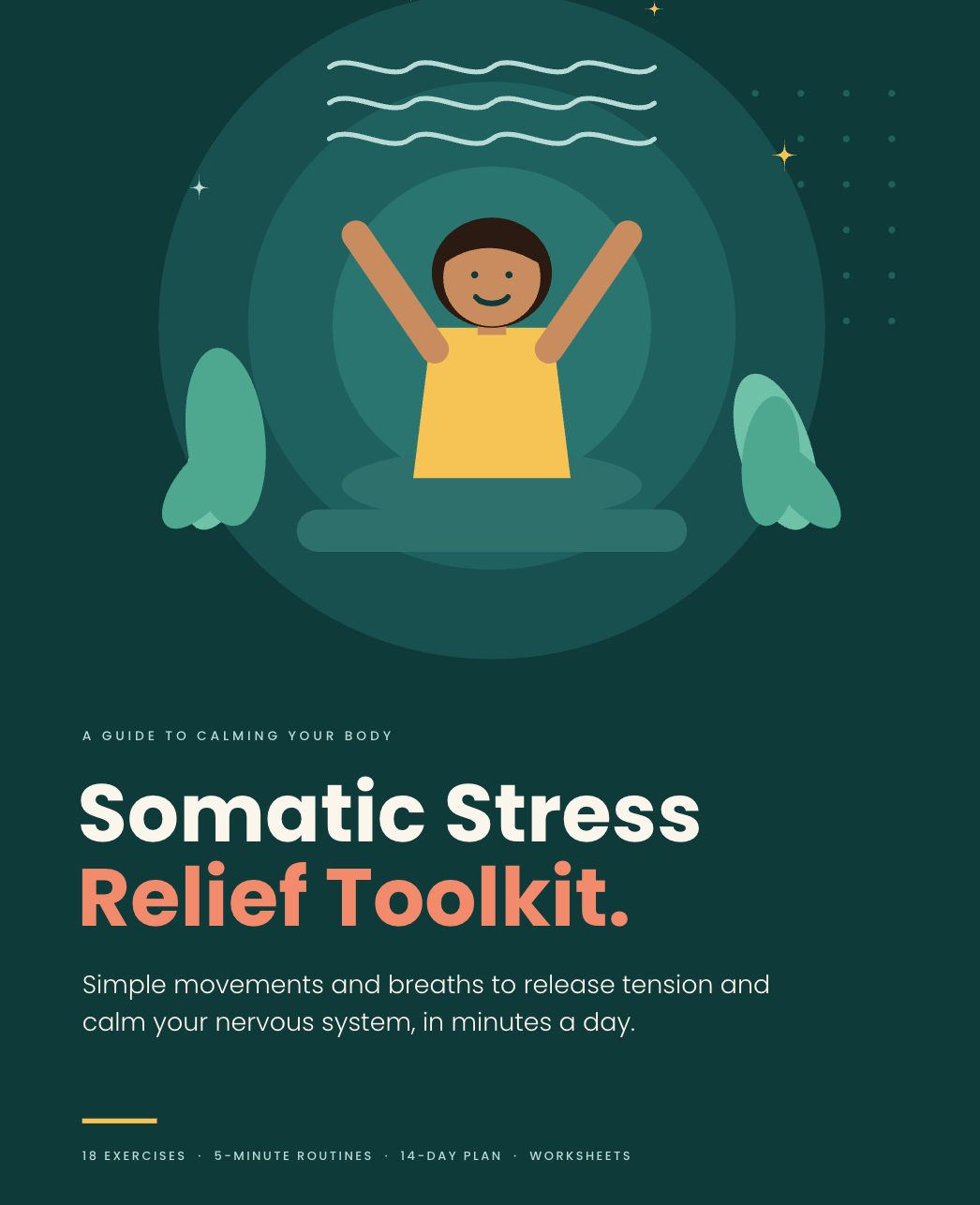 Somatic Stress Relief Toolkit: 18 Easy Exercises to Calm Your Nervous System (PDF)