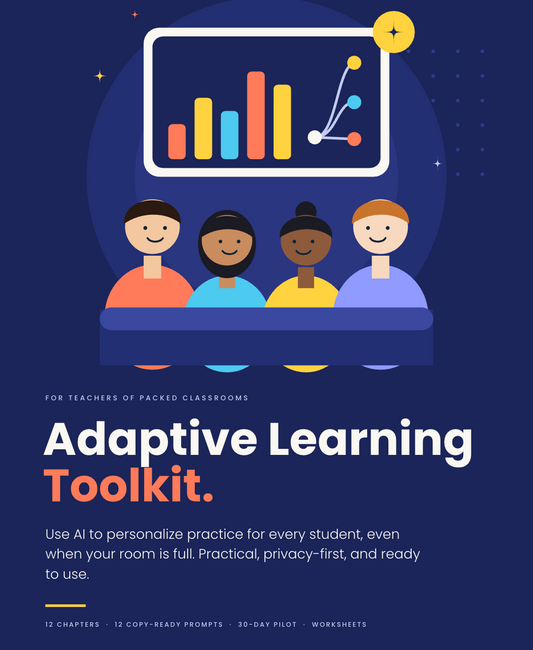 Adaptive Learning Toolkit: AI Personalization for Packed Classrooms