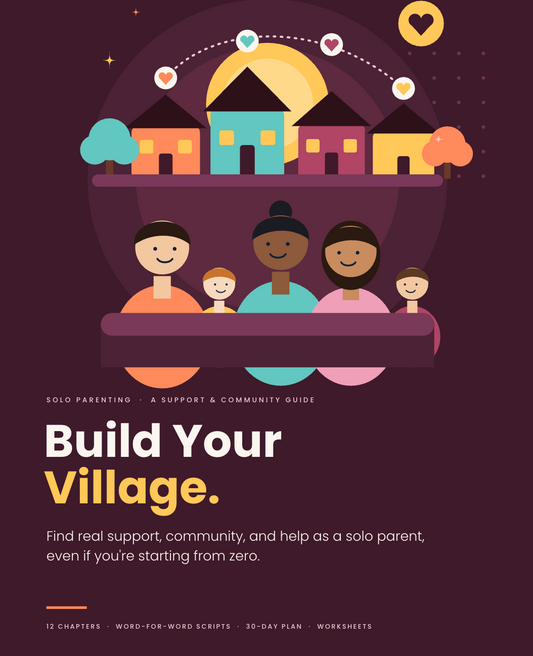 Solo Parenting: Build Your Village, a Practical Guide to Support & Community (PDF)